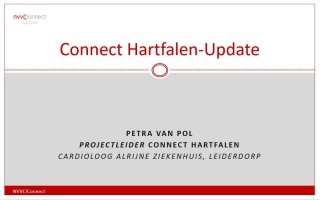 Petra van Pol geeft een update van Connect Hartfalen, een project in samenwerking met de (kader)huisarts. Voor het verbeteren van de kwaliteit van zorg is ook de Landelijke Registratie Hartfalen gestart.