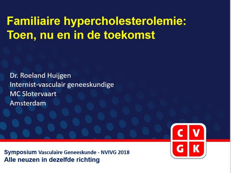 Slides: Familiaire hypercholesterolemie: Toen, nu en in de toekomst