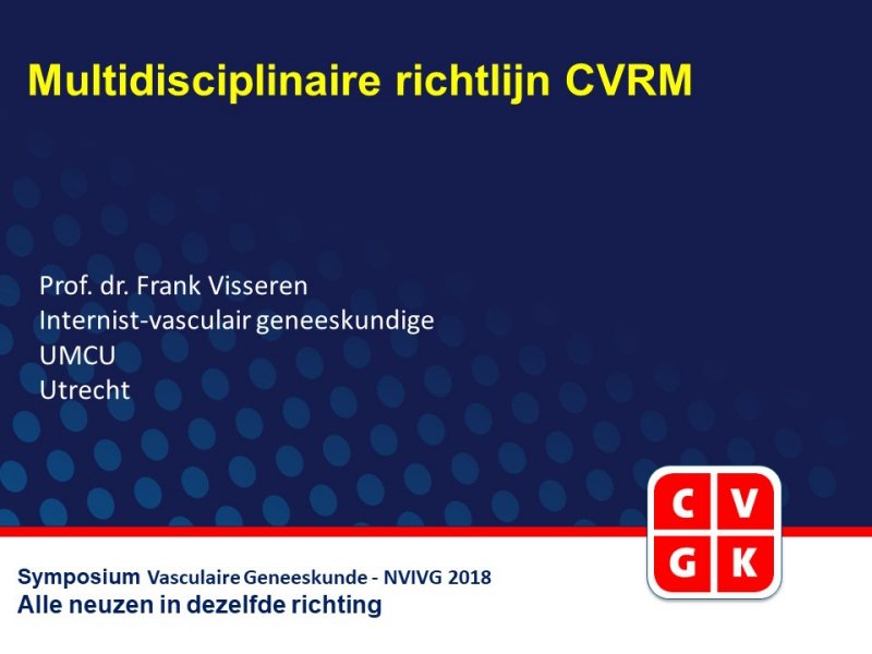 Slides: Multidisciplinaire richtlijn CVRM