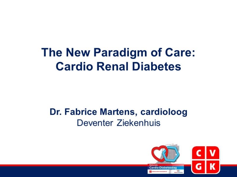 Slides | The New Paradigm of Care: Cardio Renal Diabetes