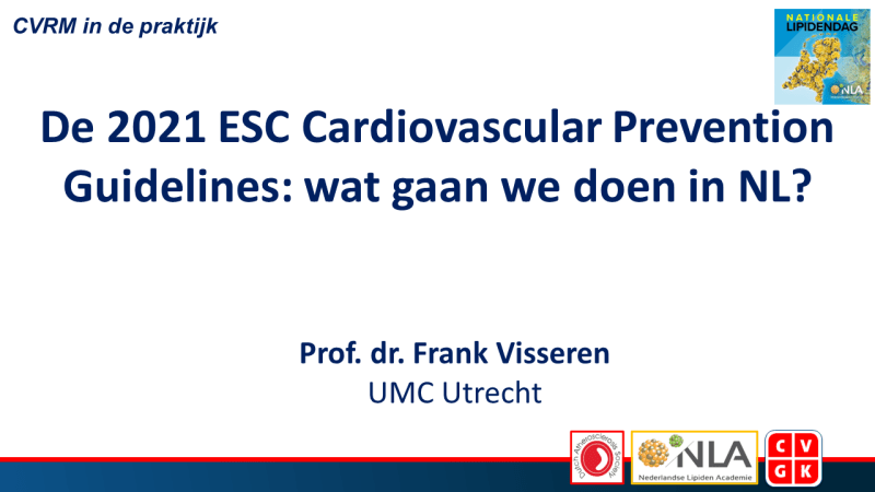 Slides: De 2021 ESC Cardiovascular Prevention Guidelines: wat gaan we doen in NL?