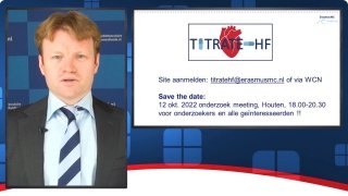 Hoe kom je tot betere HF-zorg en richtlijnimplementatie? Dr. Brugts vertelt over TITRATE-HF en nodigt geïnteresseerden uit voor de eerste onderzoeksmeeting op 12 oktober. 