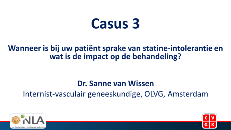 Slides: Casus 3 - Wanneer is bij uw patiënt sprake van statine-intolerantie en wat is de impact op de behandeling?