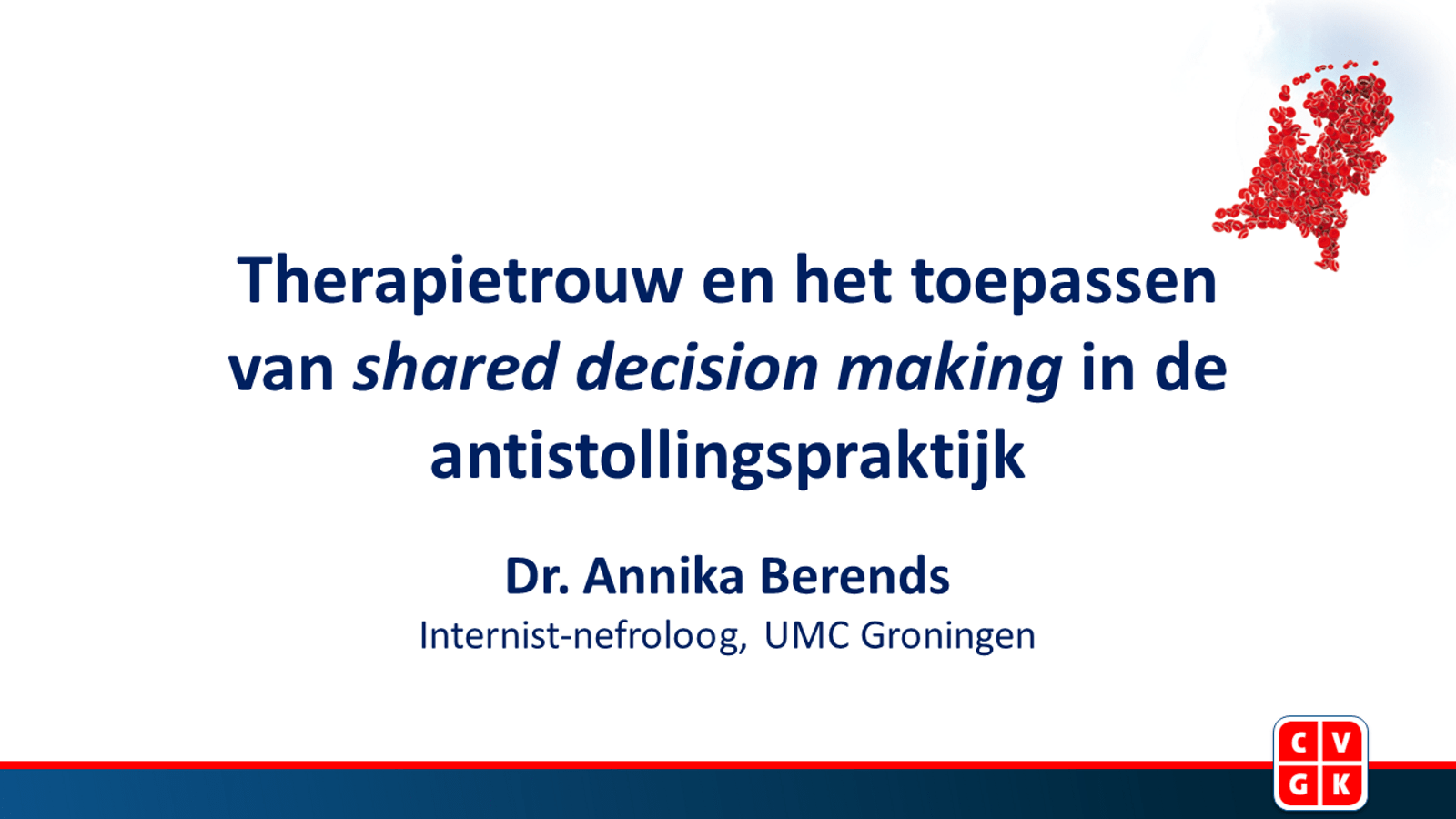 Slides: Therapietrouw En Het Toepassen Van Shared Decision Making In De ...