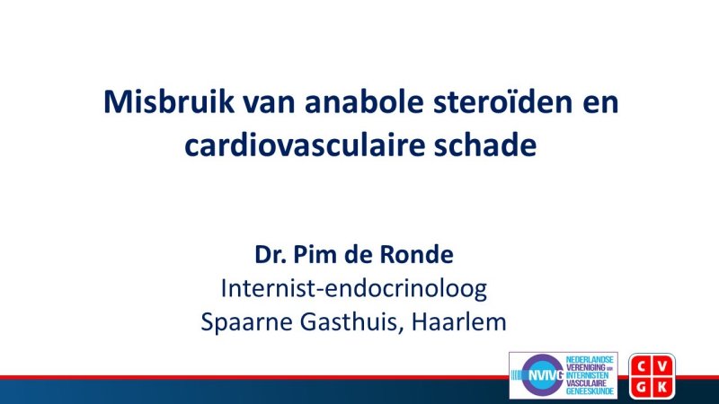 Slides: Misbruik van anabole steroïden en cardiovasculaire schade