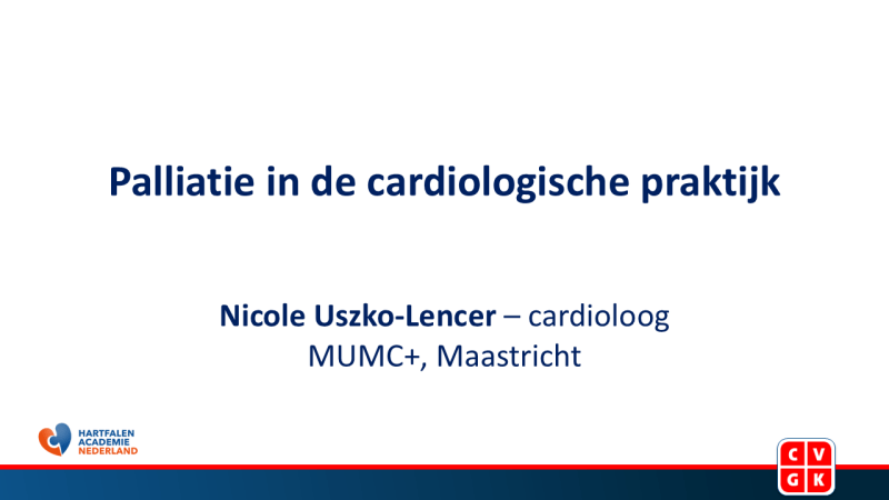 Slides: Palliatie in de cardiologische praktijk