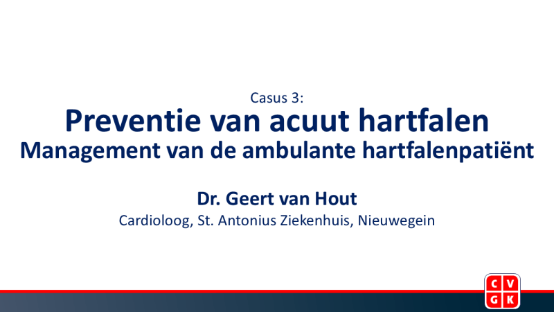 Slides: Preventie van acuut hartfalen: Management van de ambulante patiënt