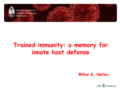 Netea_adaptive characteristics innate immunity.pdf (4,5MB)